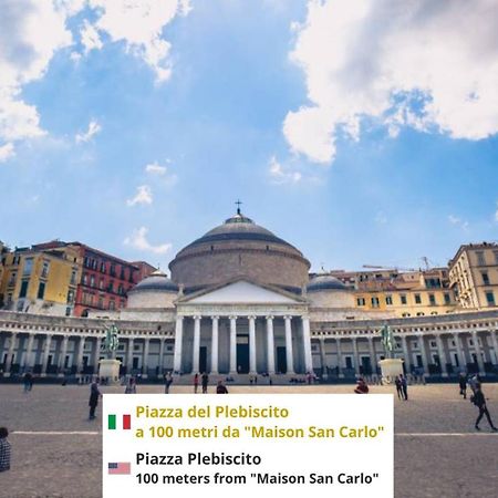 Maison San Carlo Luxury Suites Neapol Exteriér fotografie